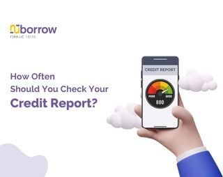 How Often Should You Check Your Credit Report?